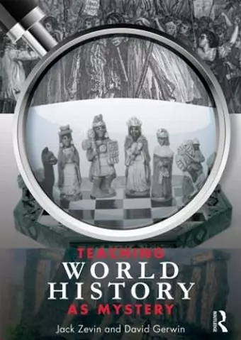 Teaching World History as Mystery cover