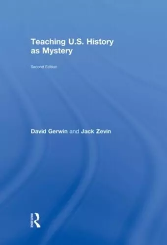 Teaching U.S. History as Mystery cover