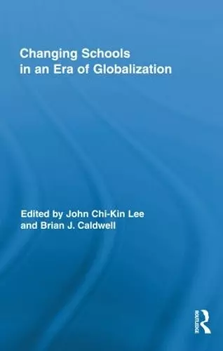 Changing Schools in an Era of Globalization cover