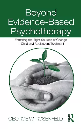 Beyond Evidence-Based Psychotherapy cover