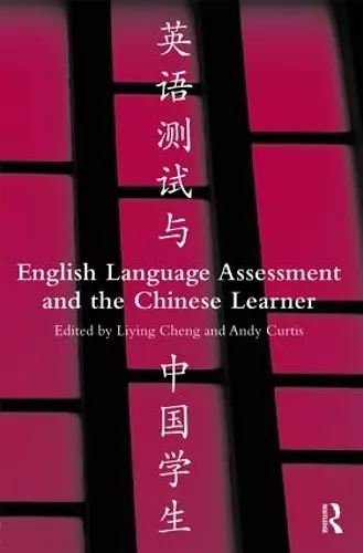 English Language Assessment and the Chinese Learner cover