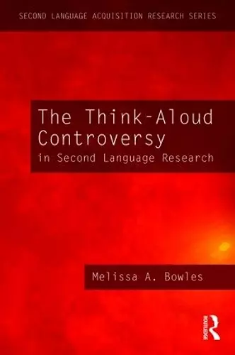 The Think-Aloud Controversy in Second Language Research cover