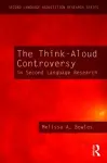 The Think-Aloud Controversy in Second Language Research cover