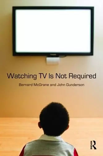 Watching TV Is Not Required cover