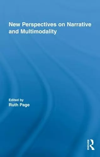 New Perspectives on Narrative and Multimodality cover