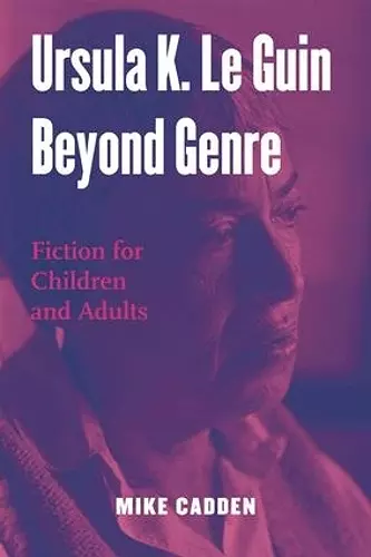 Ursula K. Le Guin Beyond Genre cover