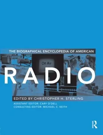 The Biographical Encyclopedia of American Radio cover