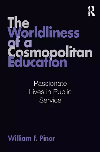 The Worldliness of a Cosmopolitan Education cover