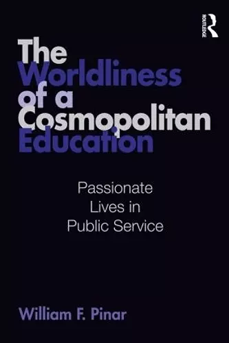 The Worldliness of a Cosmopolitan Education cover