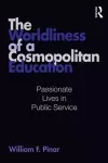 The Worldliness of a Cosmopolitan Education cover