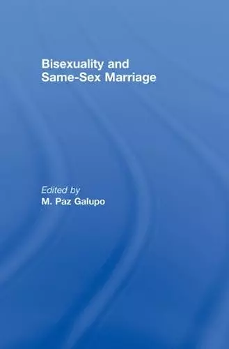 Bisexuality and Same-Sex Marriage cover