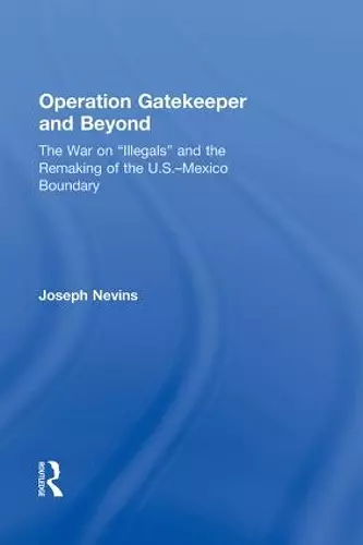 Operation Gatekeeper and Beyond cover