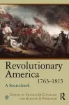 Revolutionary America, 1763-1815 cover