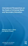 International Perspectives on the Goals of Universal Basic and Secondary Education cover