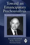 Toward an Emancipatory Psychoanalysis cover