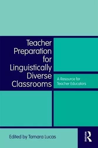 Teacher Preparation for Linguistically Diverse Classrooms cover