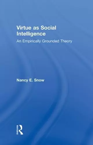 Virtue as Social Intelligence cover