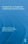 Perspectives on Supported Collaborative Teacher Inquiry cover