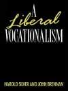 A Liberal Vocationalism cover