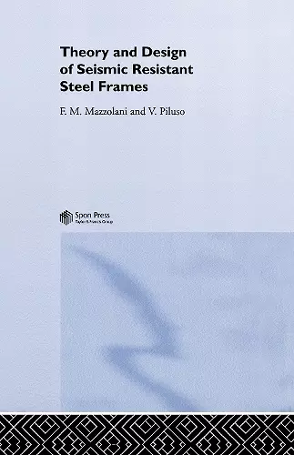 Theory and Design of Seismic Resistant Steel Frames cover