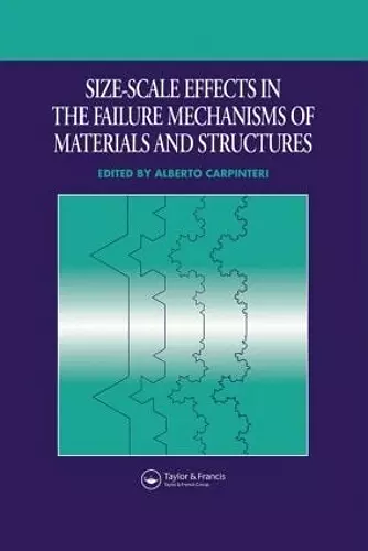 Size-Scale Effects in the Failure Mechanisms of Materials and Structures cover