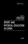 Sport and Physical Education in China cover