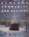 Ecology, Community and Delight cover
