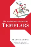 The Real History Behind The Templars cover