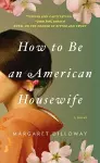 How to Be an American Housewife cover