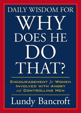 Daily Wisdom for Why Does He Do That? cover