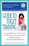 The American Academy of Pediatrics Guide to Toilet Training cover