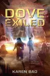 Dove Exiled: Dove Chronicles (Book 2) cover