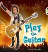 Bug Club  Guided Non Fiction Year 1 Blue C Play the Guitar cover