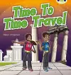 Bug Club Independent Non Fiction Year Two Purple A Time to Travel cover