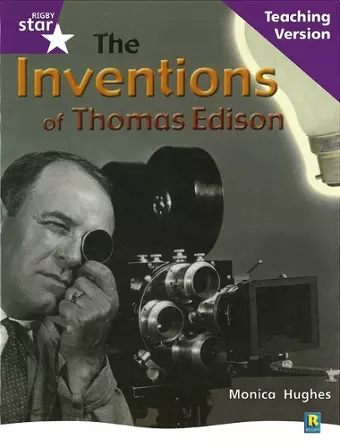 Rig Star Non-fiction Gui Reading Purple Level: The Inventions of Thomas Edison Teaching Ve cover