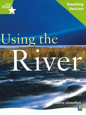 Rigby Star Guided Lime Level: Using the River Teaching Version cover