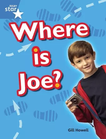 Rigby Star Guided Blue: Pupil Book Single: Where Is Joe? cover