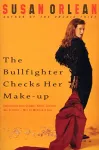 The Bullfighter Checks Her Make-Up cover