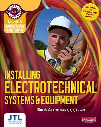 Level 3 NVQ/SVQ Diploma Installing Electrotechnical Systems and Equipment Candidate Handbook A cover