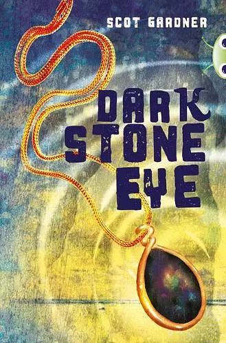 Bug Club Independent Fiction Year 5 Blue A Dark Stone Eye cover