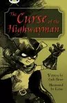 Bug Club Independent Fiction Year 5 Blue A The Curse of the Highway Man cover