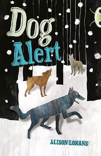 Bug Club Independent Fiction Year 4 Grey A Dog Alert cover