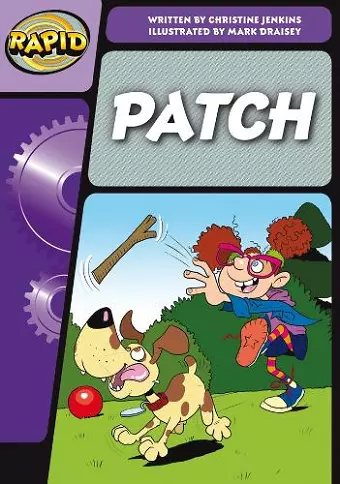 Rapid Phonics Step 3: Patch! (Fiction) cover