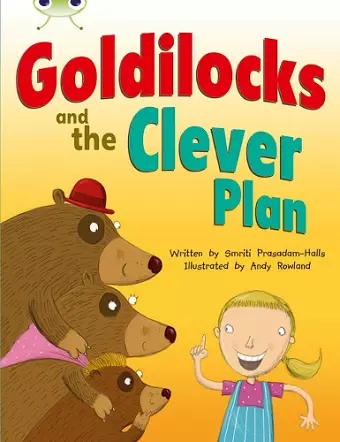 Bug Club Guided Fiction Year 2 Orange B Goldilocks and The Clever Plan cover