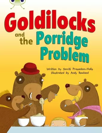 Bug Club Guided Fiction Year Two Turquoise A Goldilocks and the Porridge Problem cover