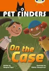 Bug Club Independent Fiction Year 4 Grey B Pet Finders on the Case cover