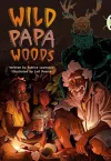 Bug Club Independent Fiction Year 6 Red B Wild Papa Woods cover
