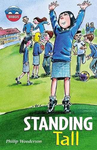 Storyworlds Bridges Stage 11 Standing Tall (single) cover