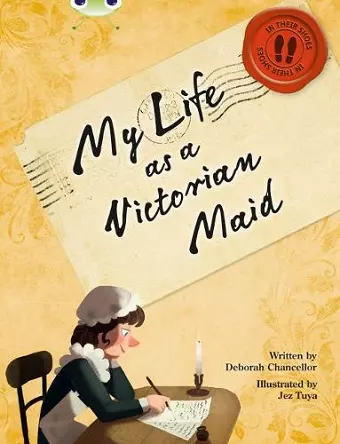 Bug Club NF Red (KS2) B/5B My Life as a Victorian Maid cover