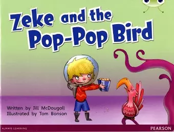 Bug Club Guided Fiction Year 1 Blue C Zeke and the Pop-pop Bird cover